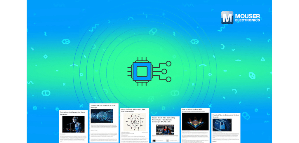 Mouser stärker Ingenjörer med omfattande Innehållshubb
Mouser