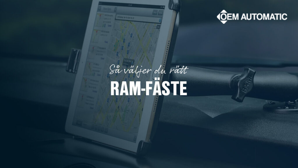 Guide: Rätt RAM-fäste för ditt fordon RAM-Fäste