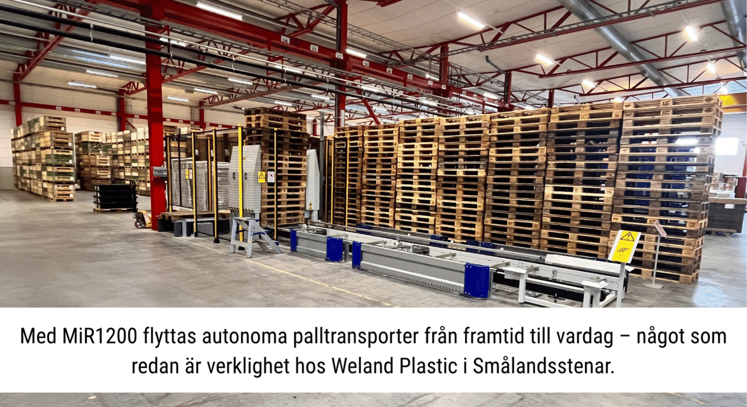 Weland Plastic i Smålandsstenar. MiR1200