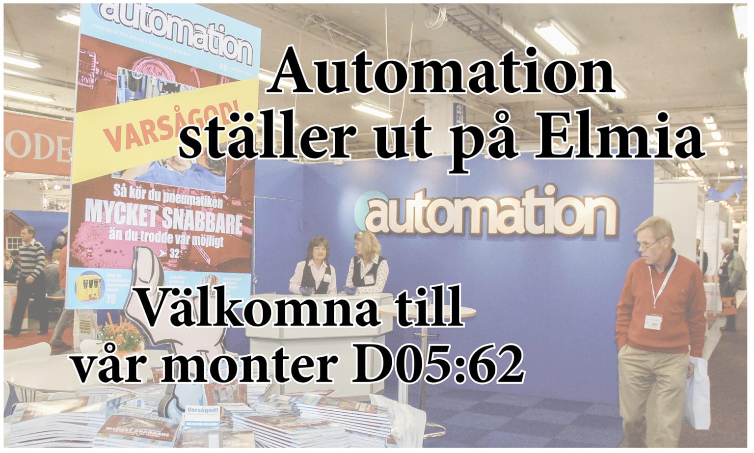 Besök oss på Elmia Automation 15-18 maj automation massan bilden