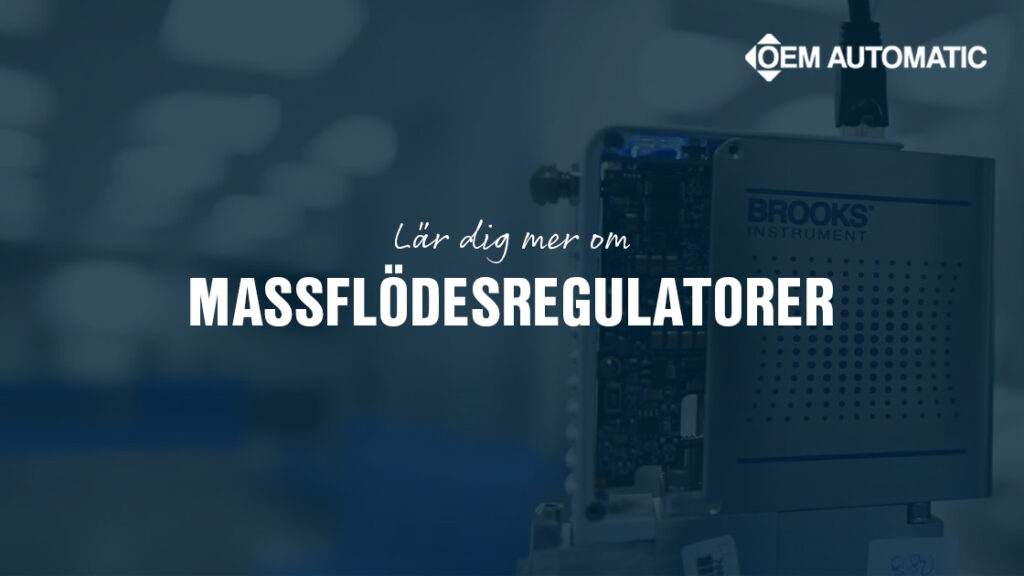 Massflödesregulatorer från OEM Automatic