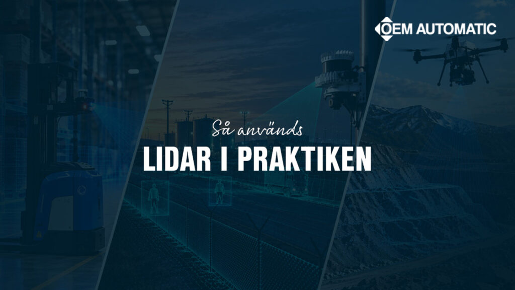 LiDAR från OEM Automatic – smartare automation med 3D-teknik LiDAR